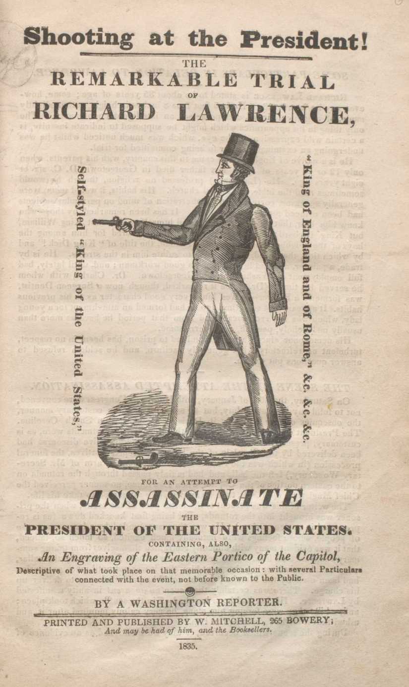 ShootingatthePresidentTheRemarkableTrialofRichardLawrence